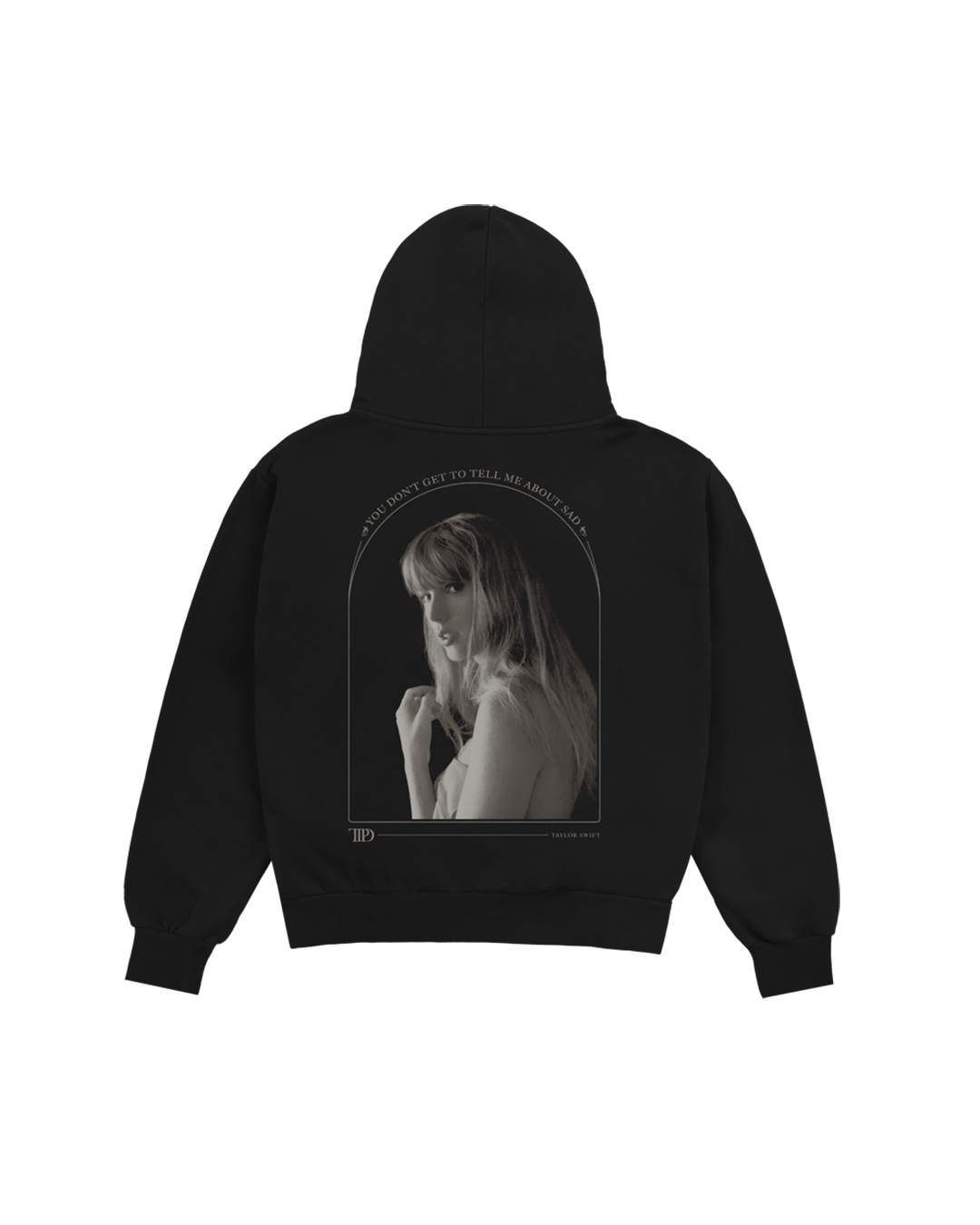 You Don't Get To Tell Me About Sad Hoodie