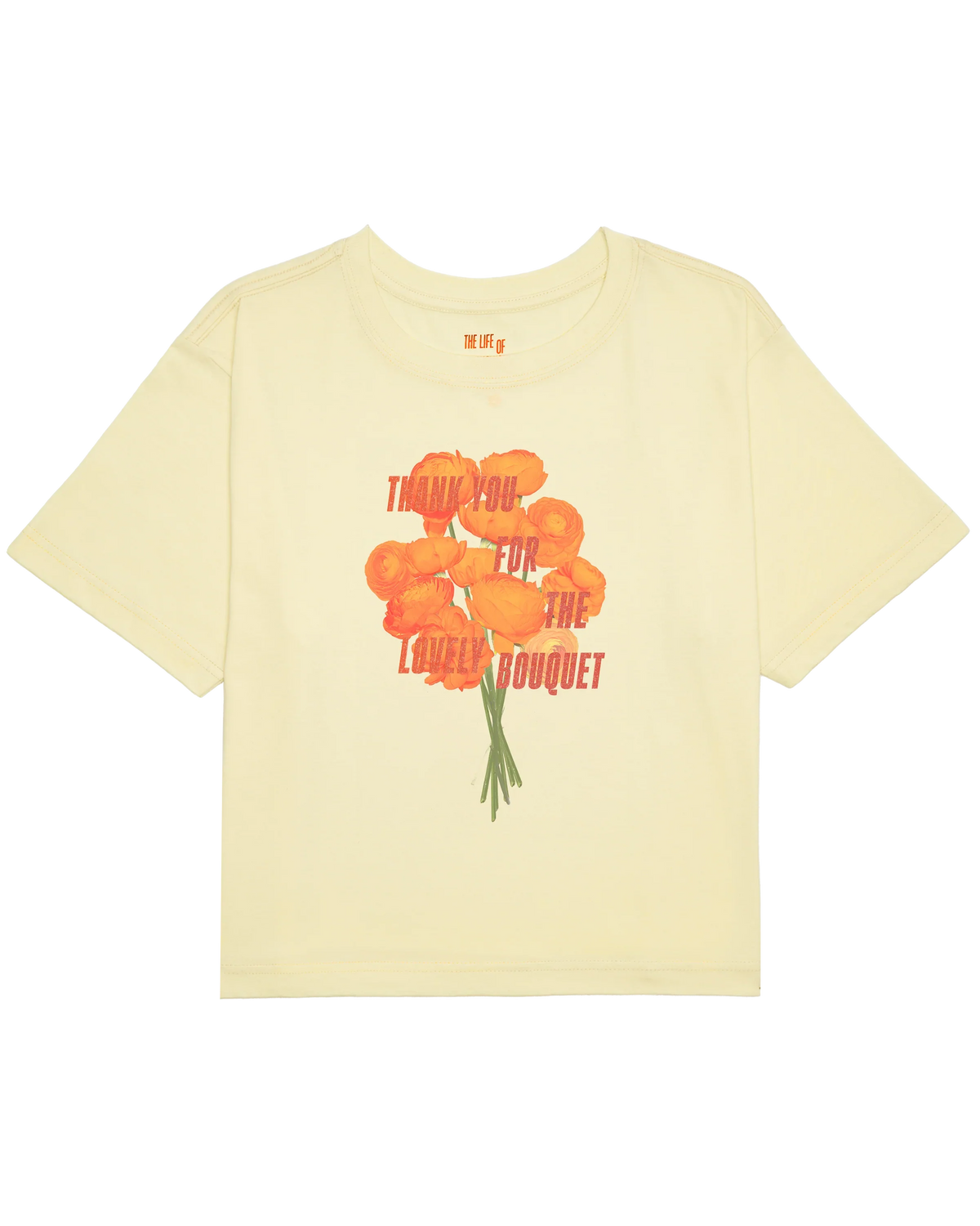 Thank You For The Lovely Bouquet Cropped T-Shirt