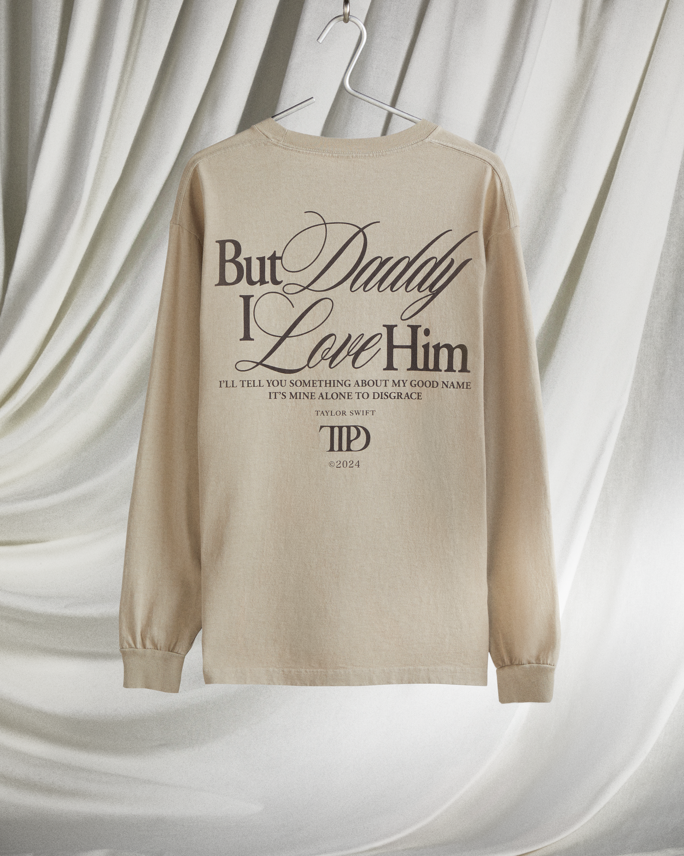 But Daddy I Love Him Long Sleeve T-Shirt